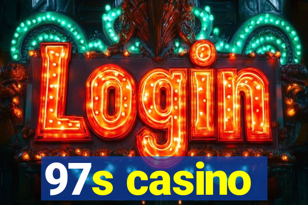 97s casino