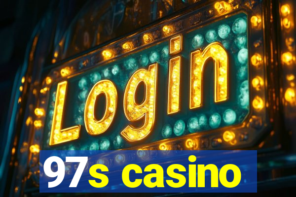 97s casino