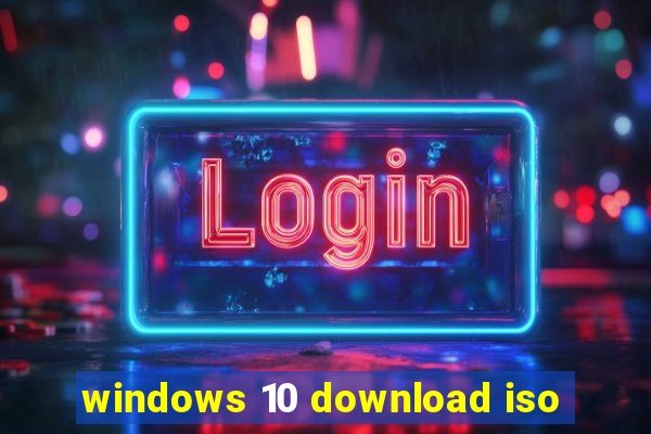 windows 10 download iso