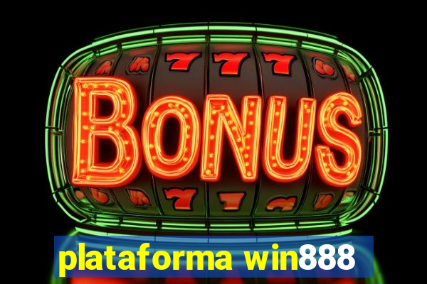 plataforma win888