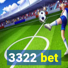 3322 bet