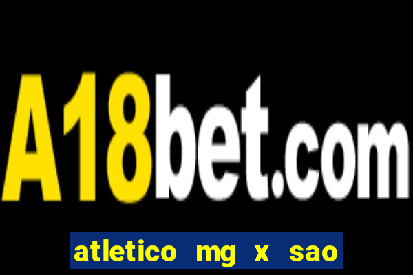 atletico mg x sao paulo futemax