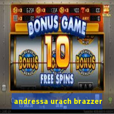 andressa urach brazzer