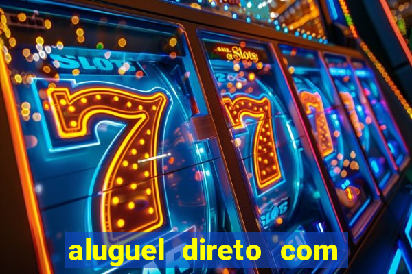 aluguel direto com proprietario leopoldina porto alegre