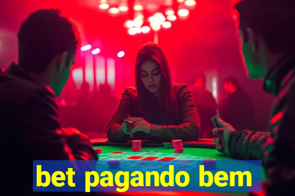 bet pagando bem