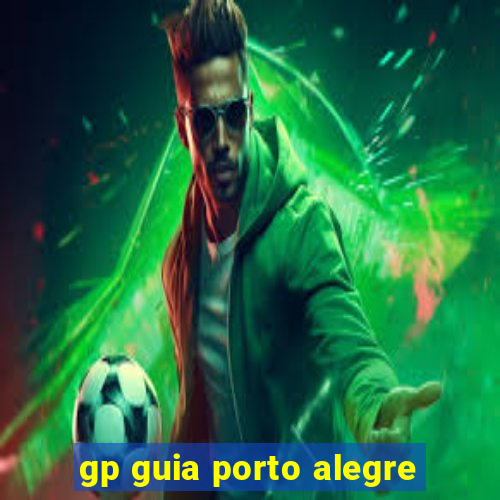 gp guia porto alegre