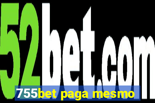 755bet paga mesmo