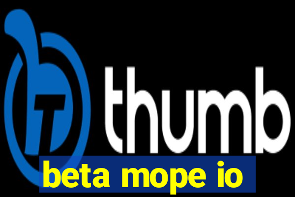beta mope io