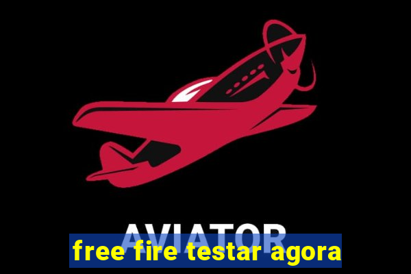 free fire testar agora