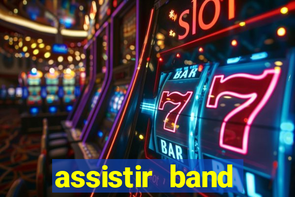 assistir band sports gratis