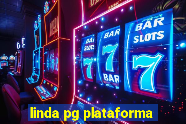 linda pg plataforma