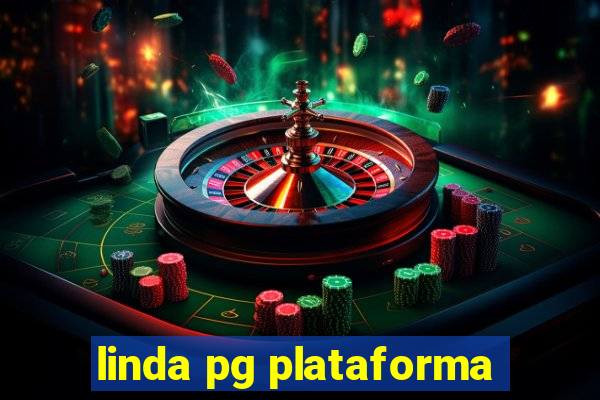 linda pg plataforma