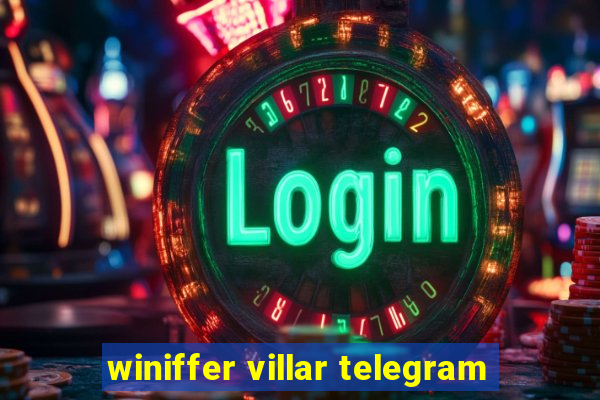 winiffer villar telegram