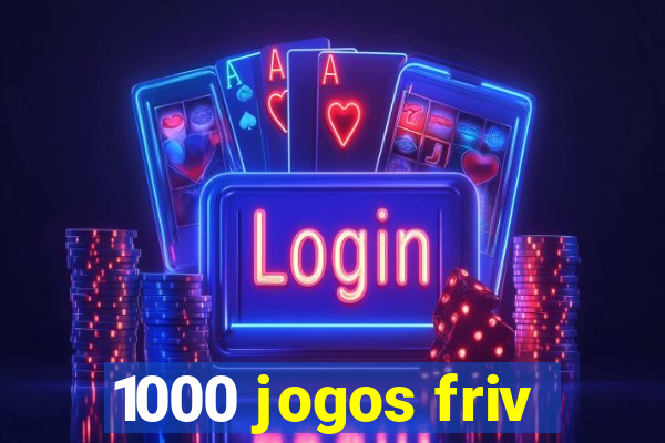 1000 jogos friv