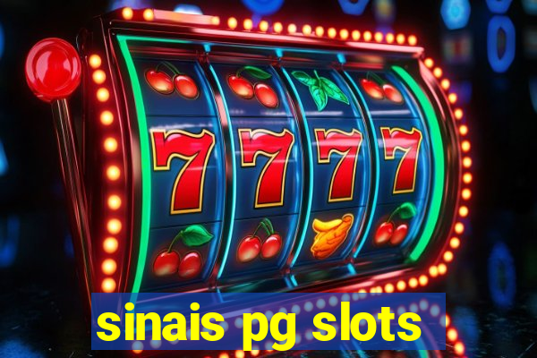 sinais pg slots