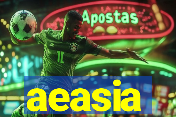 aeasia