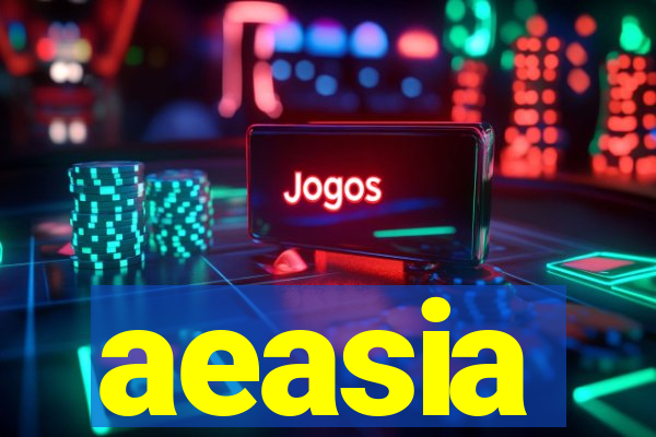 aeasia