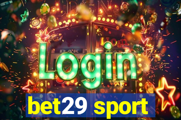 bet29 sport