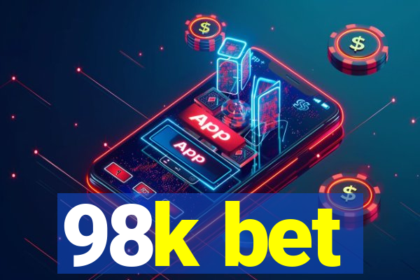 98k bet