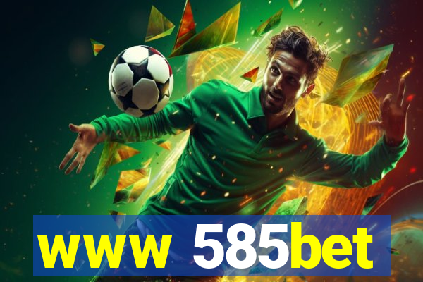 www 585bet