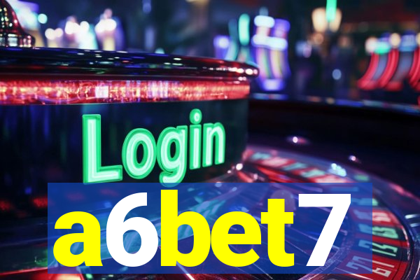 a6bet7
