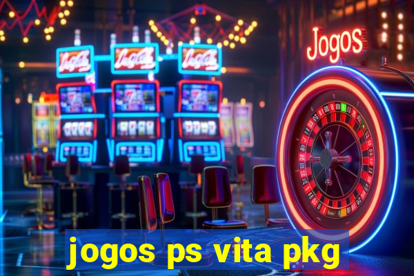 jogos ps vita pkg