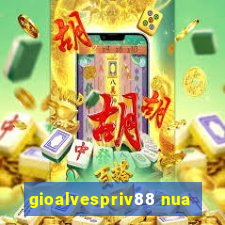 gioalvespriv88 nua