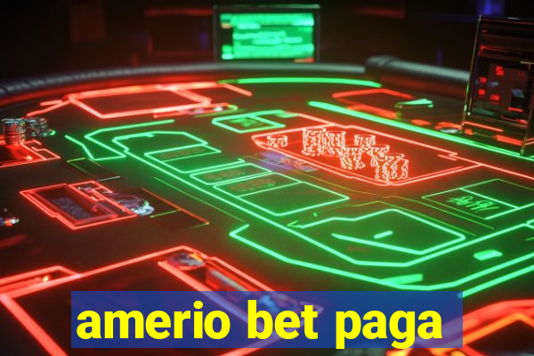 amerio bet paga