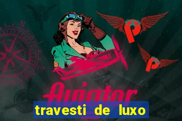 travesti de luxo porto alegre