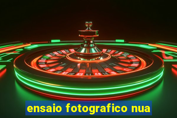 ensaio fotografico nua