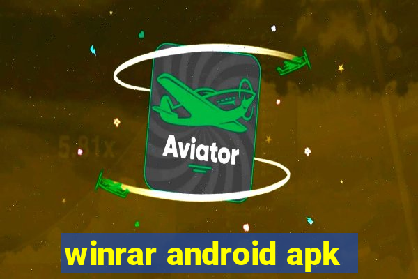 winrar android apk