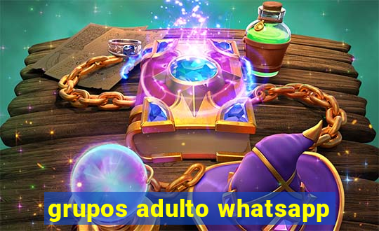 grupos adulto whatsapp