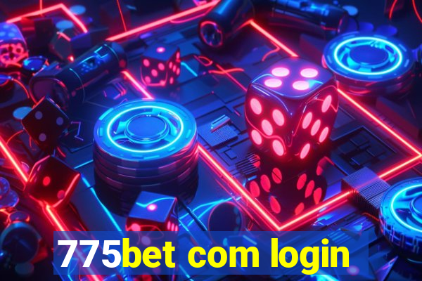 775bet com login