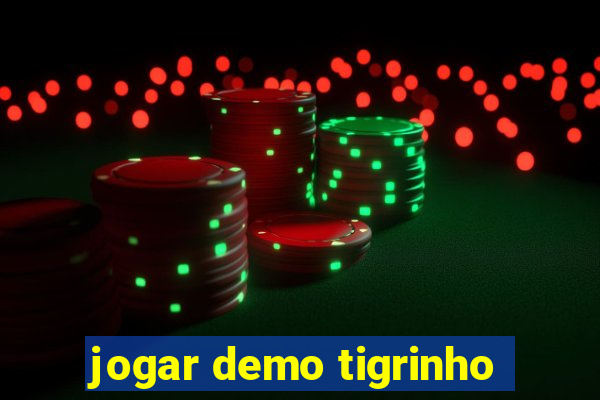 jogar demo tigrinho