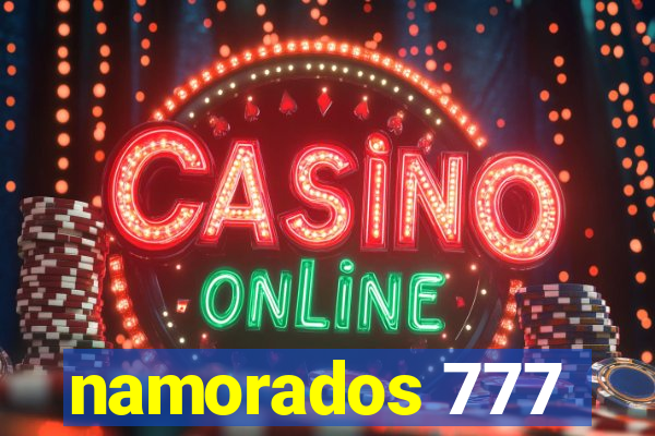 namorados 777