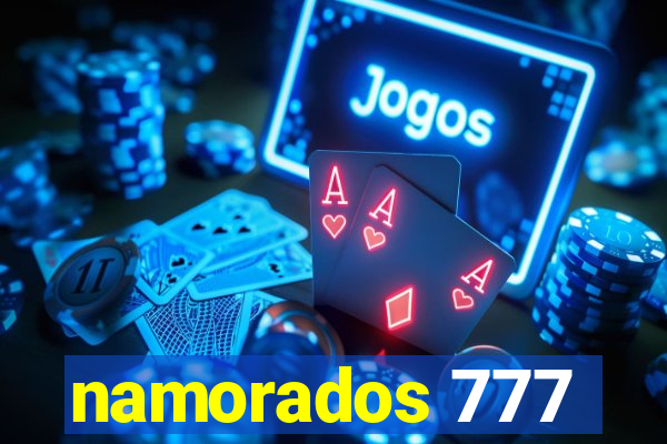 namorados 777