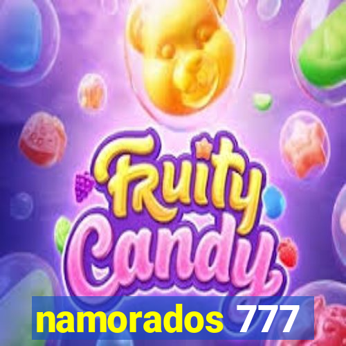 namorados 777