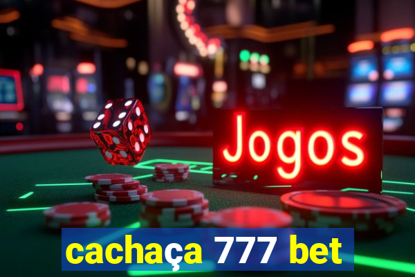 cachaça 777 bet