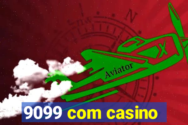 9099 com casino