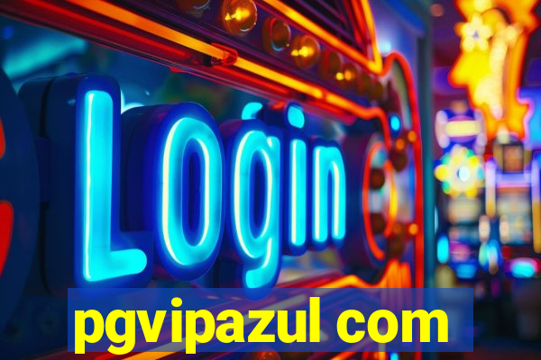 pgvipazul com