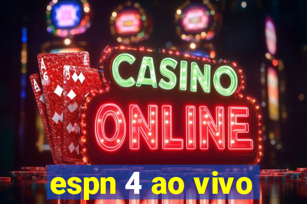 espn 4 ao vivo