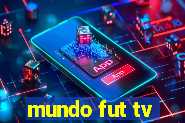 mundo fut tv