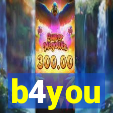 b4you