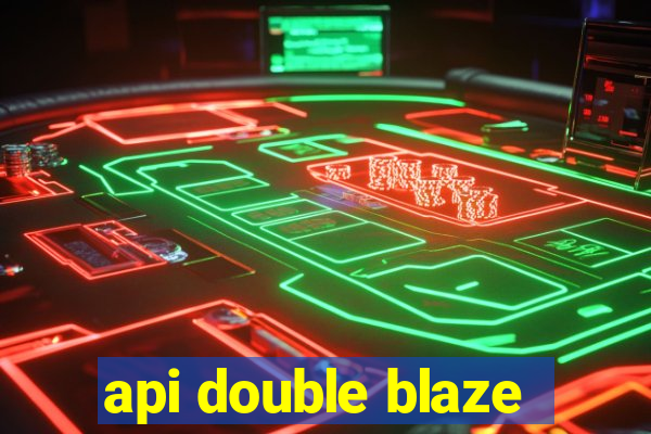 api double blaze