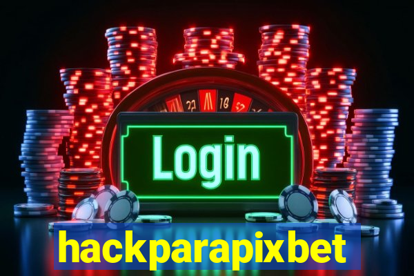 hackparapixbet