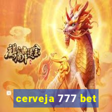 cerveja 777 bet