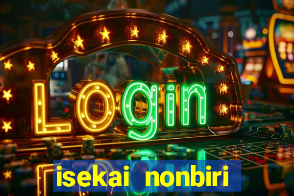 isekai nonbiri nouka dublado anime fire