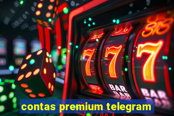 contas premium telegram