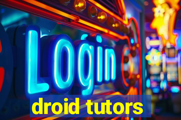 droid tutors