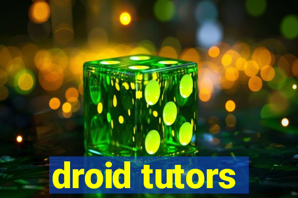 droid tutors